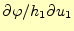 $ \partial \varphi / h_1\partial u_1$