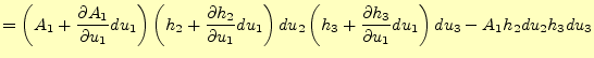 $\displaystyle =\left(A_1+ \if 11 \frac{\partial A_1}{\partial u_1} \else \frac{...
...\frac{\partial^{1} h_3}{\partial u_1^{1}}\fi du_1\right)du_3- A_1h_2du_2h_3du_3$