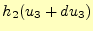 $\displaystyle h_2(u_3+du_3)$