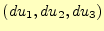 $ (du_1,du_2,du_3)$