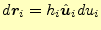 $\displaystyle d\boldsymbol{r}_i=h_i\hat{\boldsymbol{u}}_idu_i$
