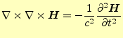$\displaystyle \nabla\times \nabla\times \boldsymbol{H}=-\frac{1}{c^2} \if 12 \f...
...bol{H}}{\partial t} \else \frac{\partial^{2} \boldsymbol{H}}{\partial t^{2}}\fi$
