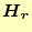 $ \boldsymbol{H}_{\boldsymbol{r}}$