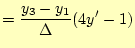 $\displaystyle = \frac{y_3-y_1}{\Delta} (4y'-1)$