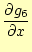 $\displaystyle \frac{\partial g_6}{\partial x}$