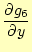 $\displaystyle \frac{\partial g_6}{\partial y}$