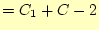 $\displaystyle =C_1+C-2 $