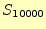 $ S_{10000}$