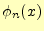 $ \phi_n(x)$